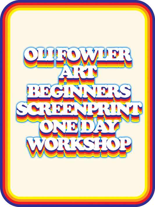 Beginners 1 Layer Screen Printing Workshop