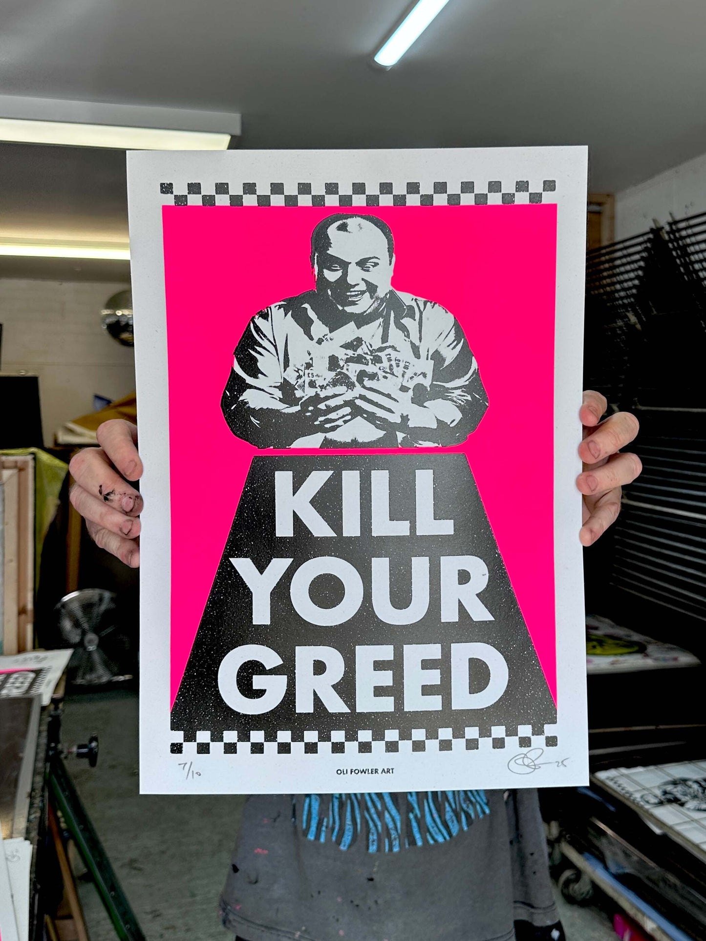 KILL YOUR GREED Hand pulled Screen Print A2/A3