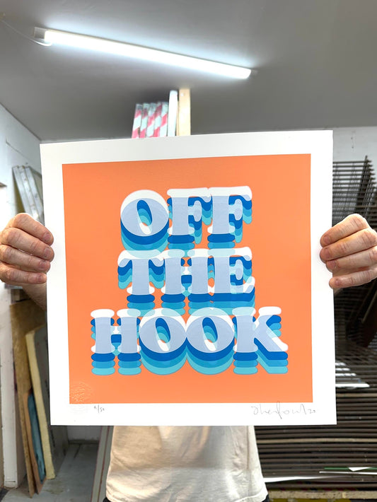 Off The Hook Hand Pulled Screenprint