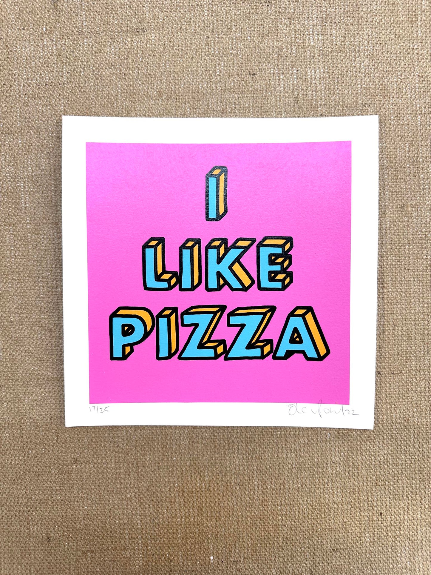 I Like Pizza Handpulled Screenprint