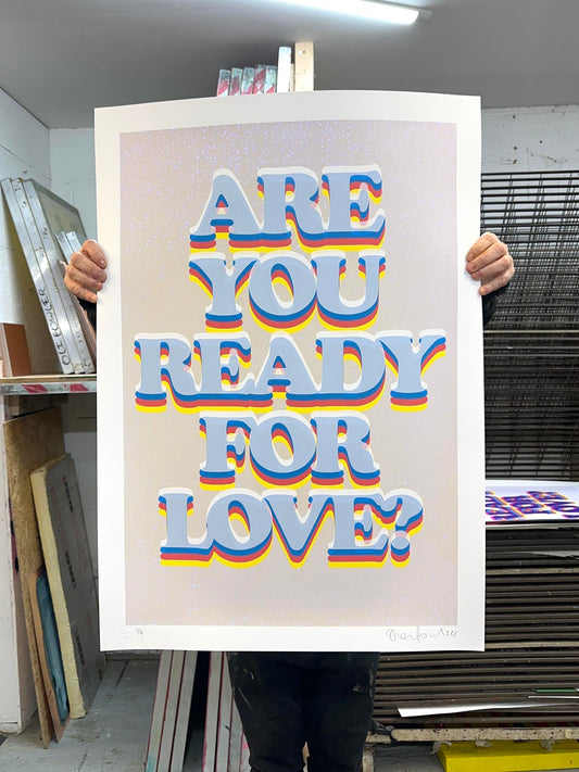 Ready For Love White Iridescent Screenprint