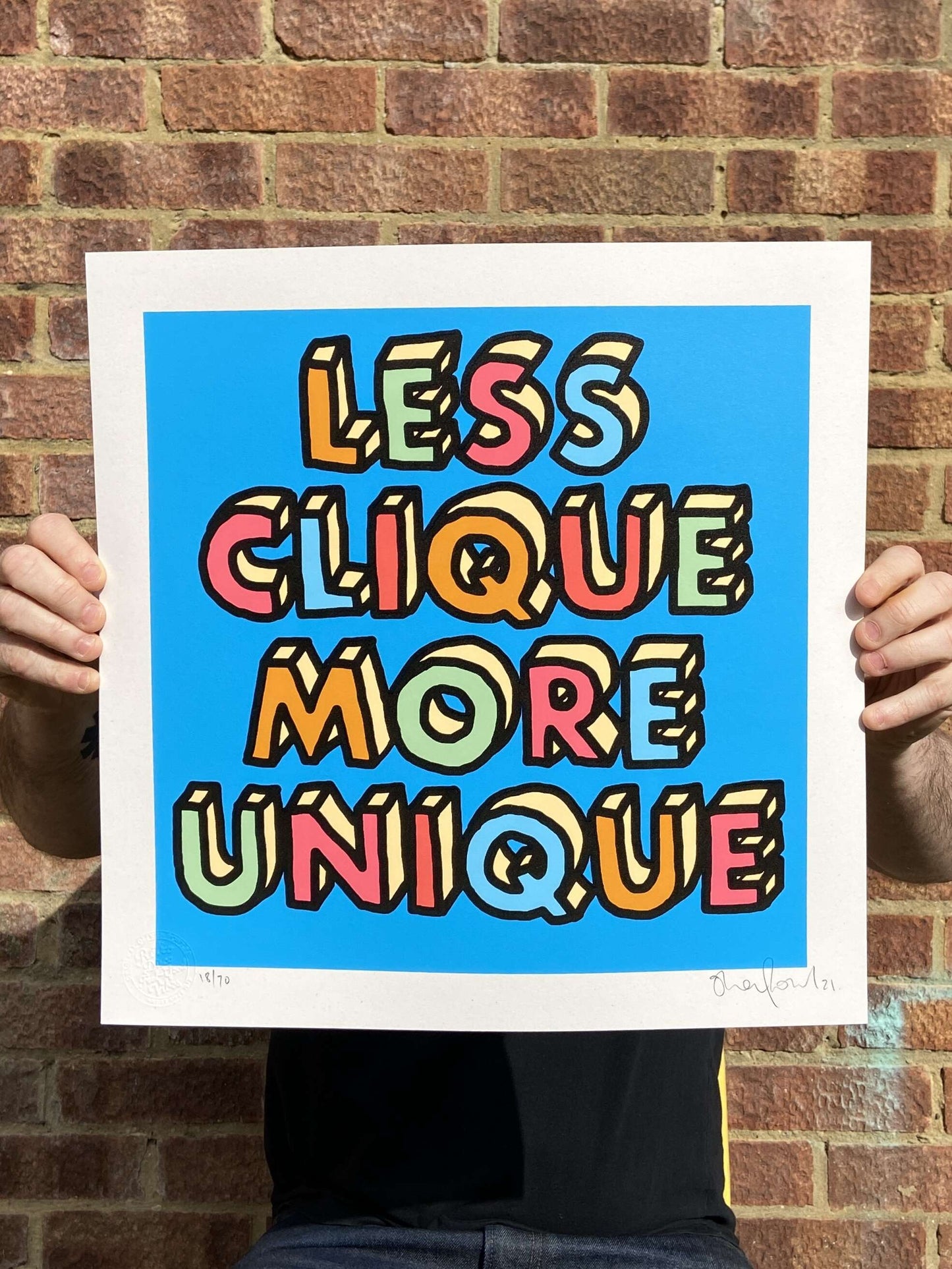 Less Clique More Unique Hand Pulled Screenprint