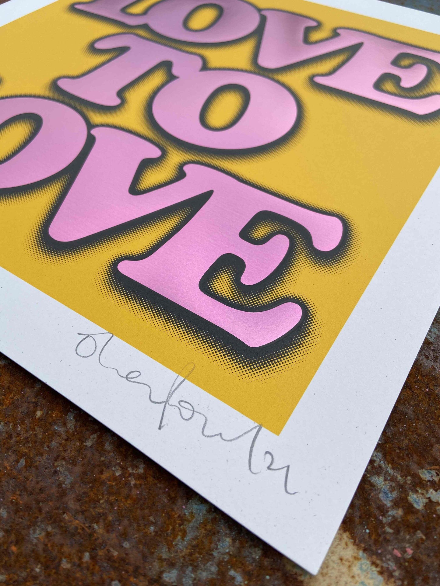 Love To Love...Yellow Hand Pulled ScreenPrint