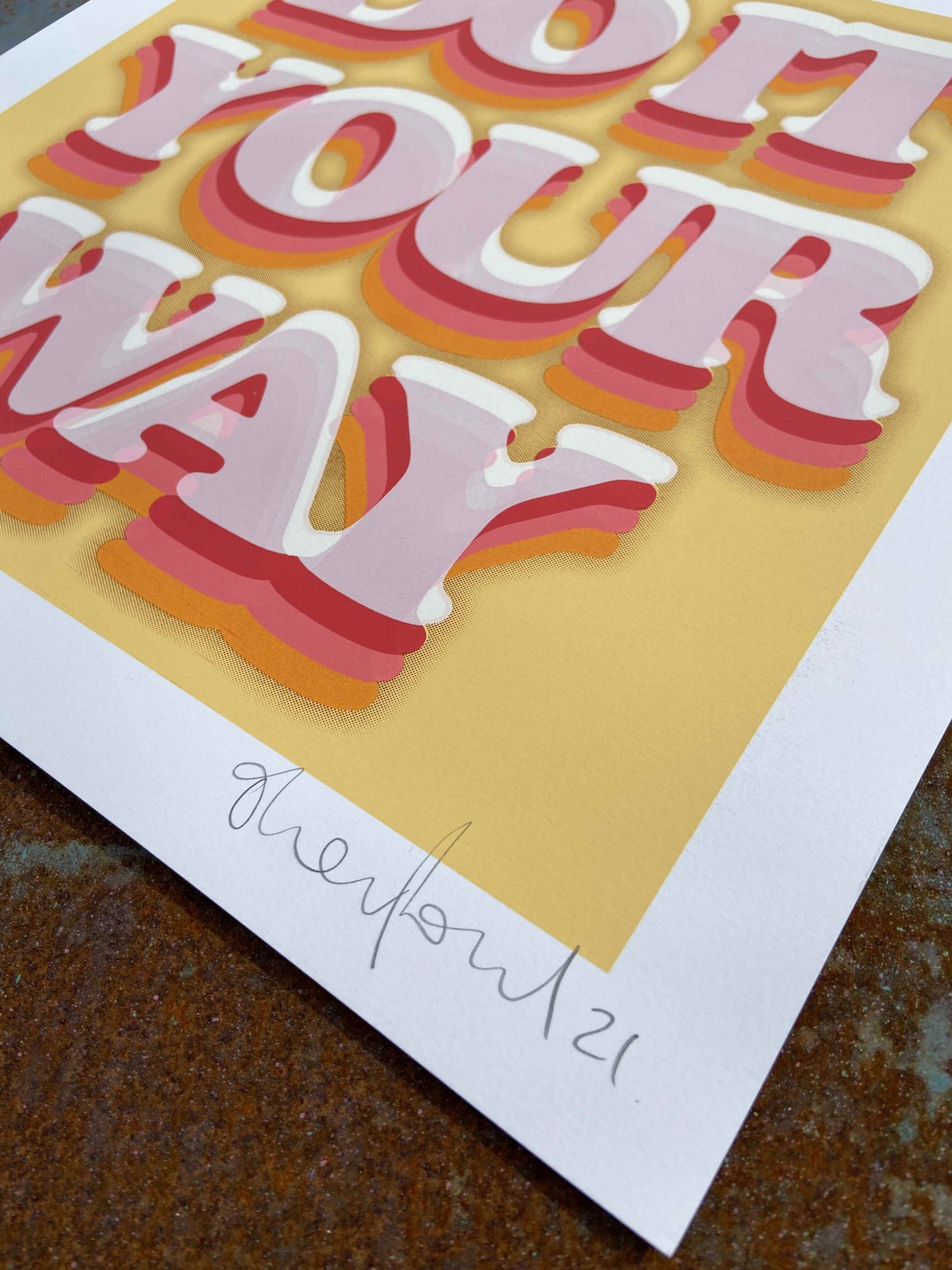 Do It Your Way - Limited Edition Motivational Screenprint