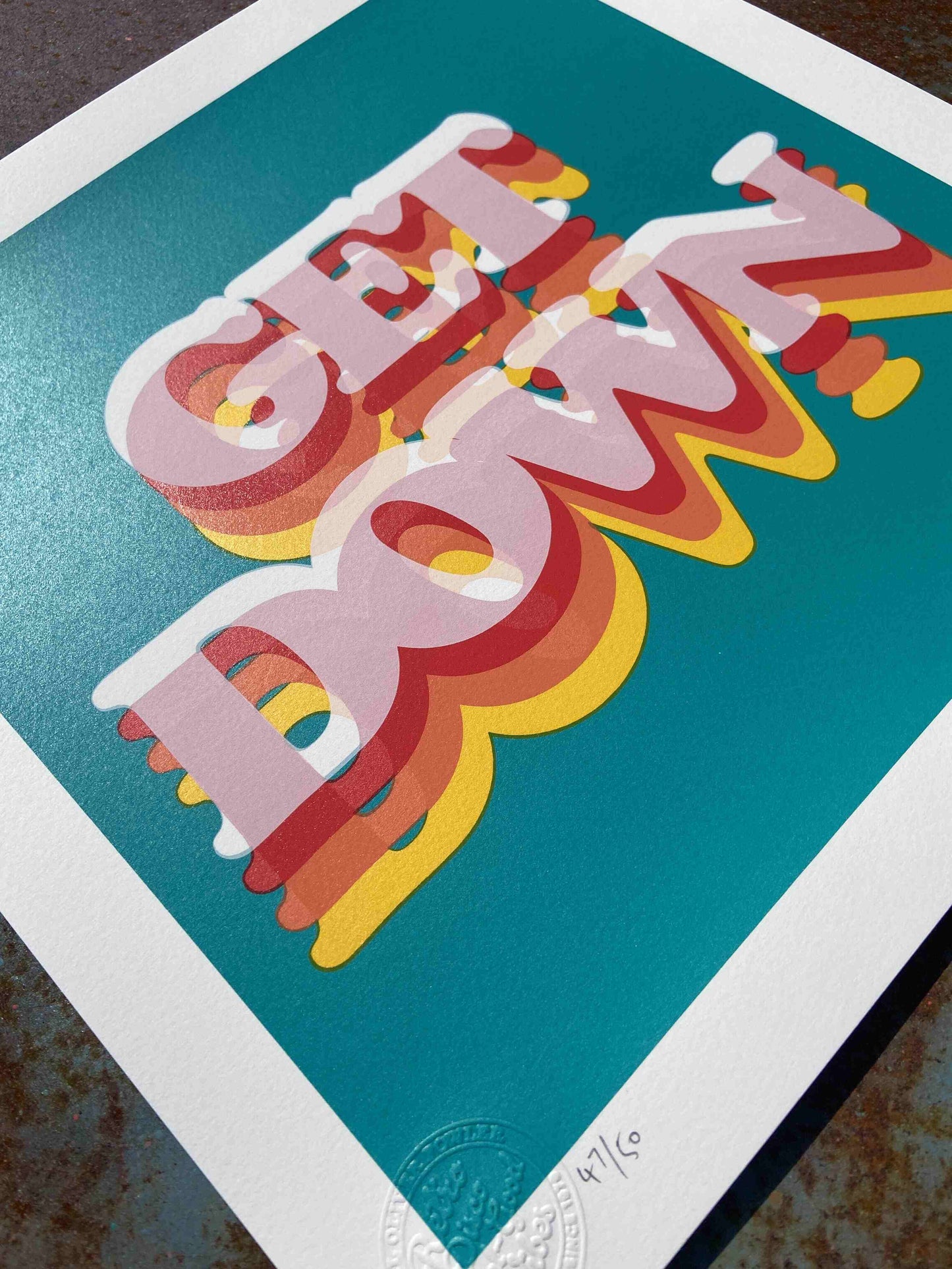 Get Down - Limited Edition Typography Screenprint