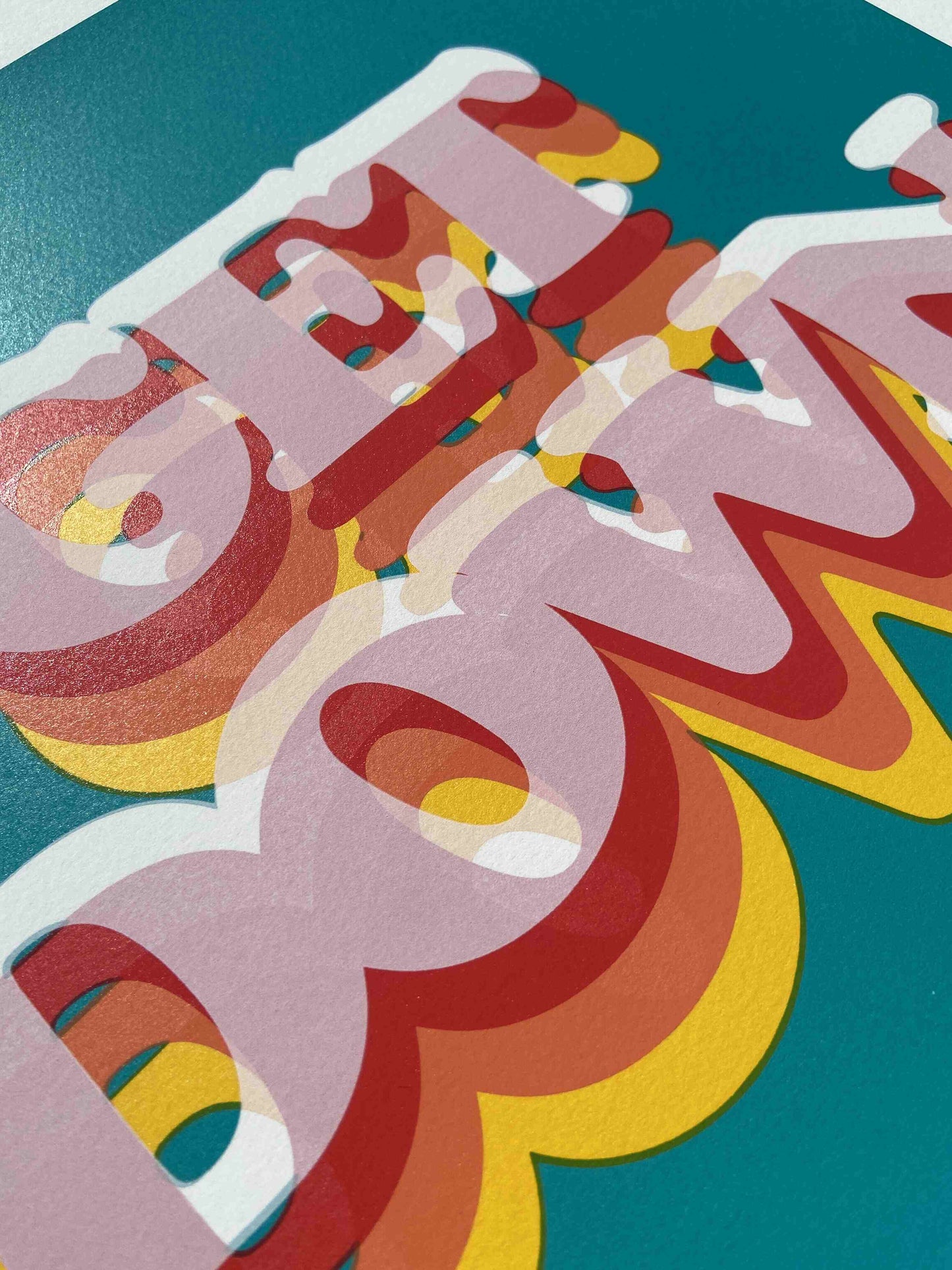 Get Down - Limited Edition Typography Screenprint