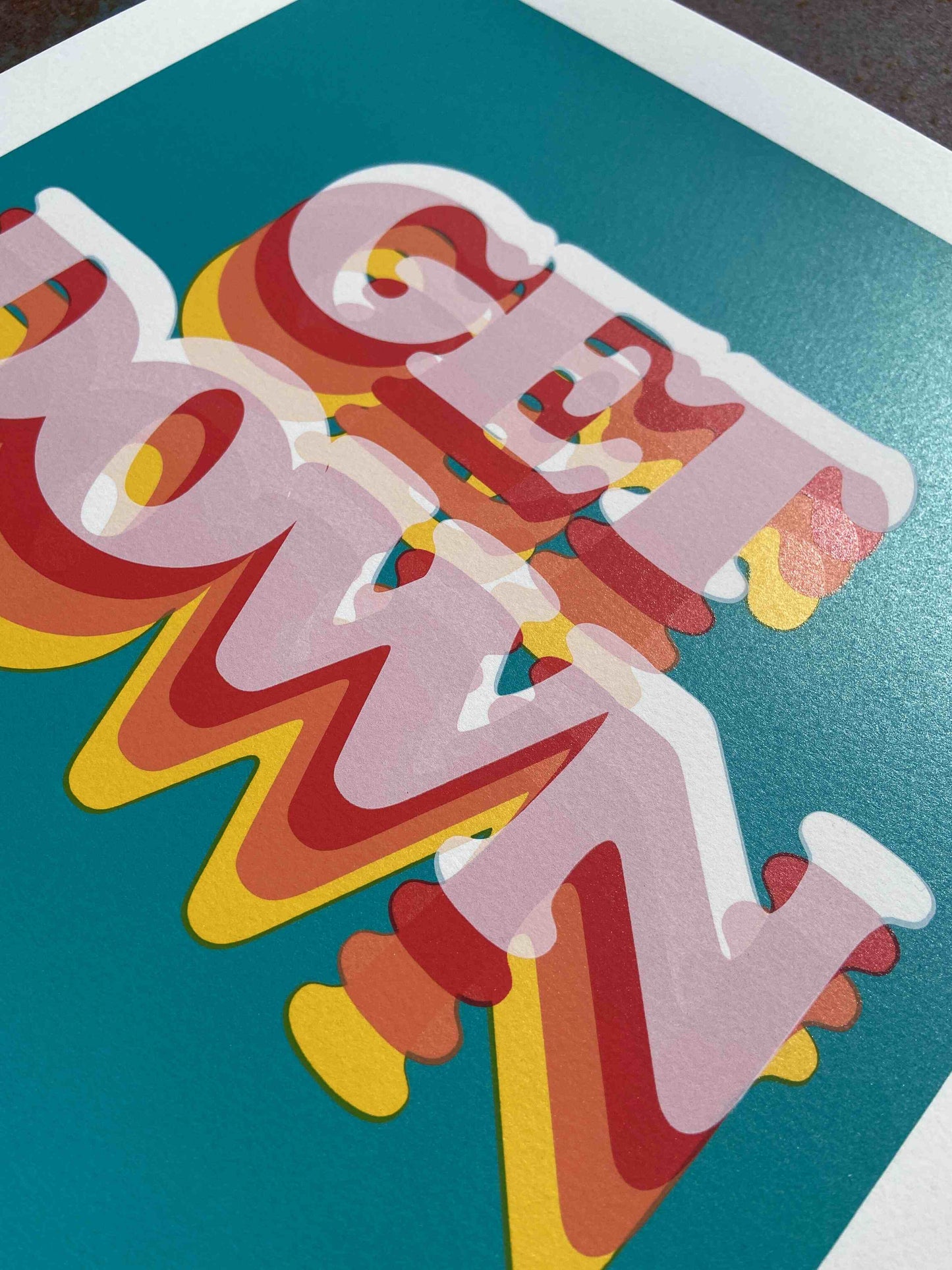 Get Down - Limited Edition Typography Screenprint