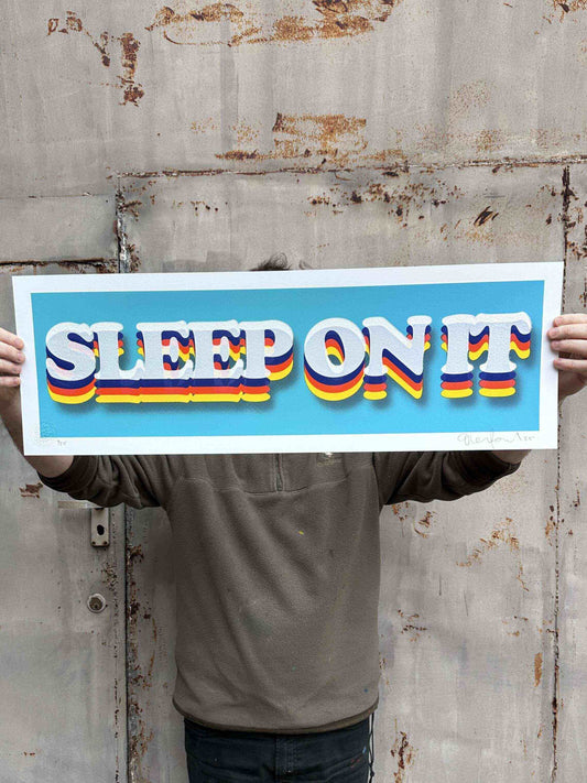 Sleep On It Hand pulled Screenprint With Diamond Dust