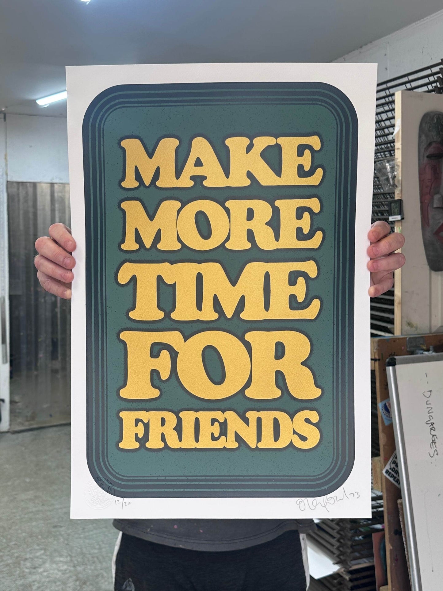 Make More Time Handpulled Screenprint