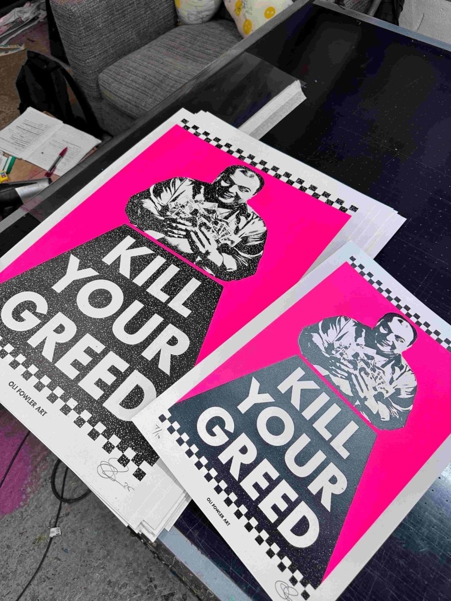 KILL YOUR GREED Hand Pulled Screen Print A2 Original screenprint OLI FOWLER ART tag1