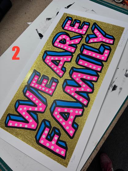 We Are Family Glitter Gold Handpulled Screenprint