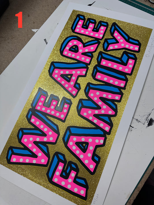 We Are Family Glitter Gold Handpulled Screenprint