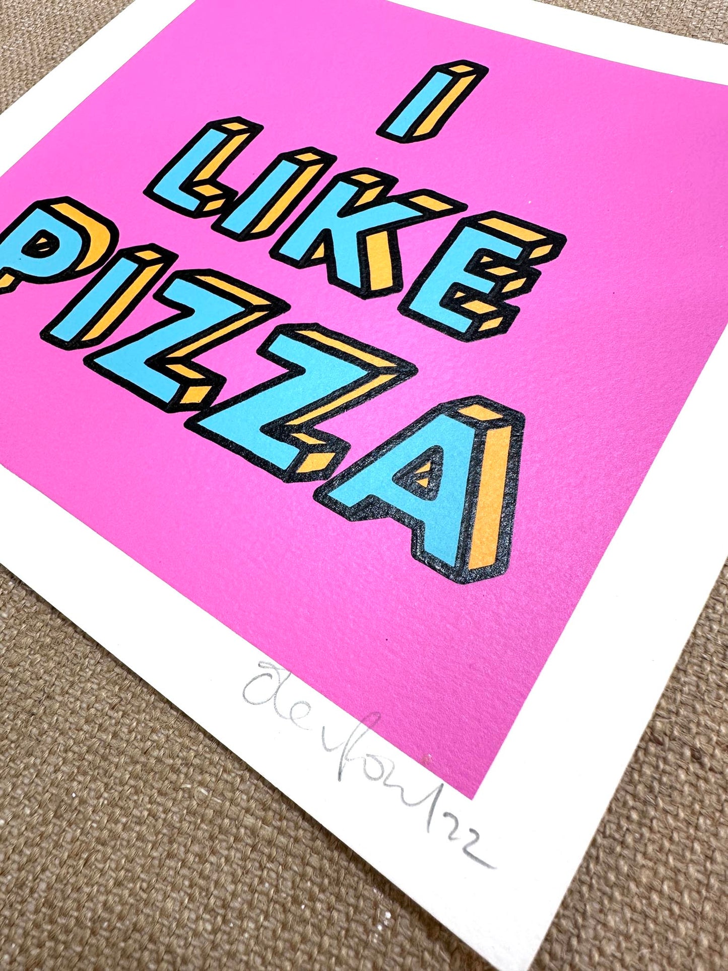 I Like Pizza Handpulled Screenprint