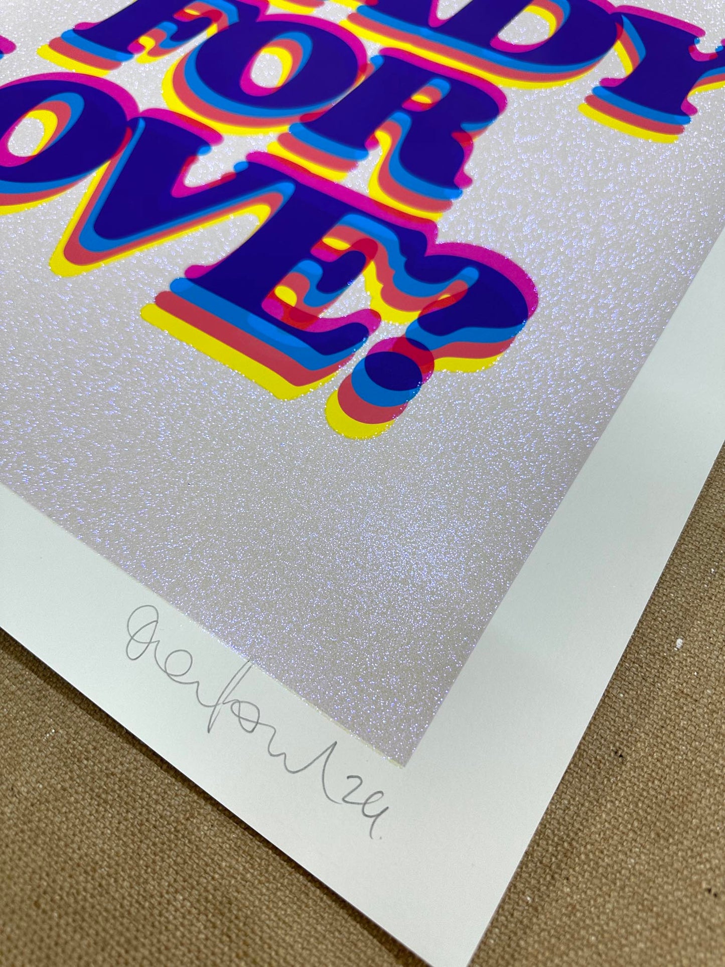 Ready For Love Magenta Iridescent Screenprint