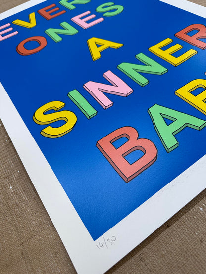 Sinner Screenprint