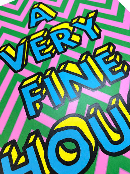 A Very Fine House - Handpulled Screenprint