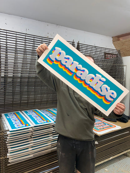 PARADISE 2024 Hand Pulled screen print