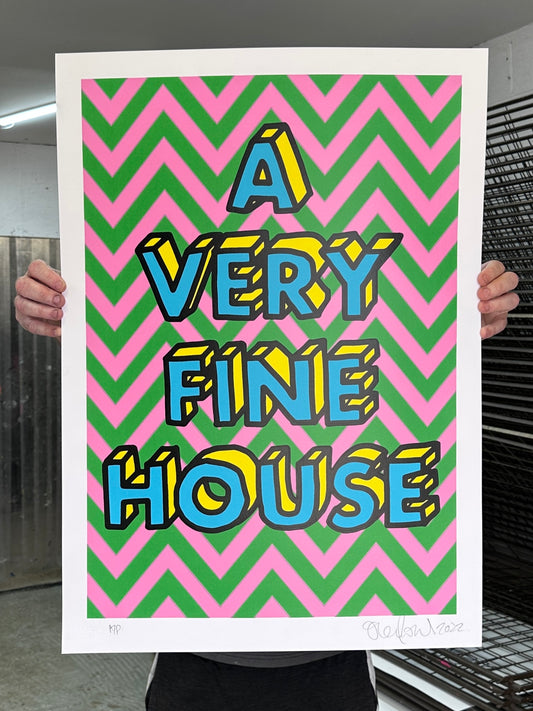A Very Fine House - Handpulled Screenprint