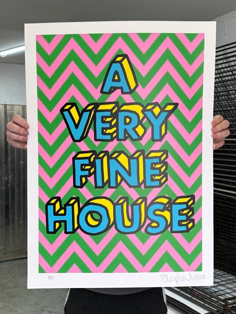 A Very Fine House - Handpulled Screenprint - shop_name