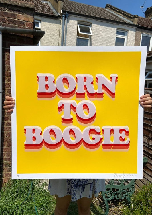 Born To Boogie - Vibrant Limited Edition Screenprint - shop_name