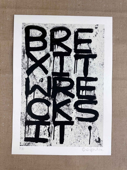 Brexit Wrecksit Off White Handpulled Screenprint - shop_name