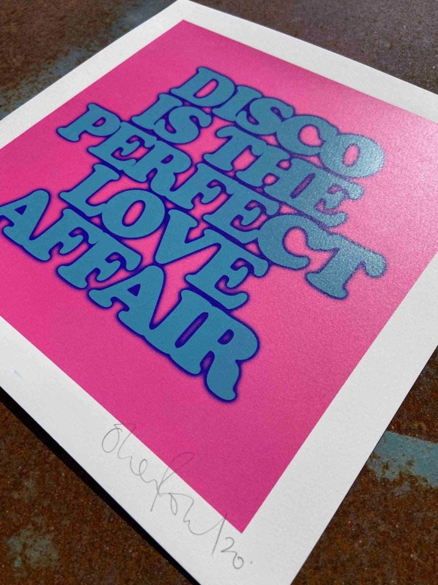 3-colour screenprint, yellow and cyan blue, bold retro disco typography, edition of 60, white paper