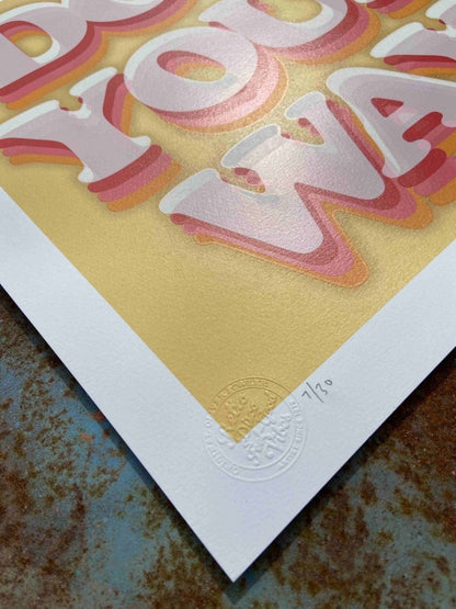 Do It Your Way - Limited Edition Motivational Screenprint - shop_name