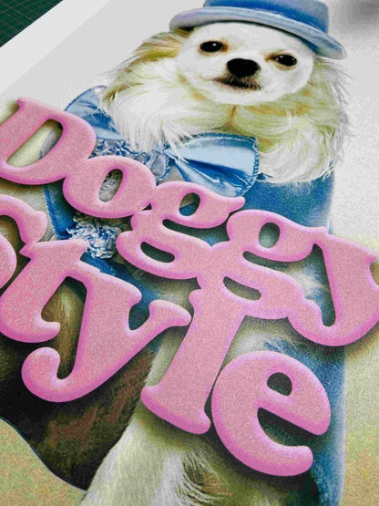 Doggy Style Hand Pulled Screenprint - shop_name
