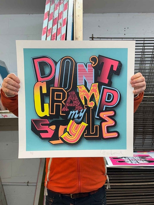 Don't Cramp My Style Handpulled Screenprint - shop_name