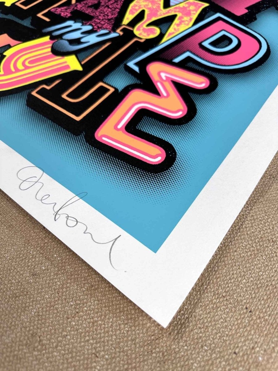 Don't Cramp My Style Handpulled Screenprint - shop_name