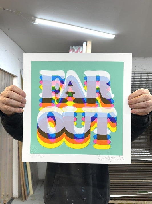Far Out - Limited Edition Typography Screenprint - shop_name