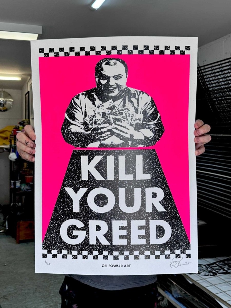 KILL YOUR GREED Hand Pulled Screen Print A2 - shop_name