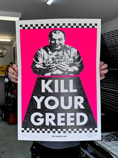 KILL YOUR GREED Hand Pulled Screen Print A2 - shop_name