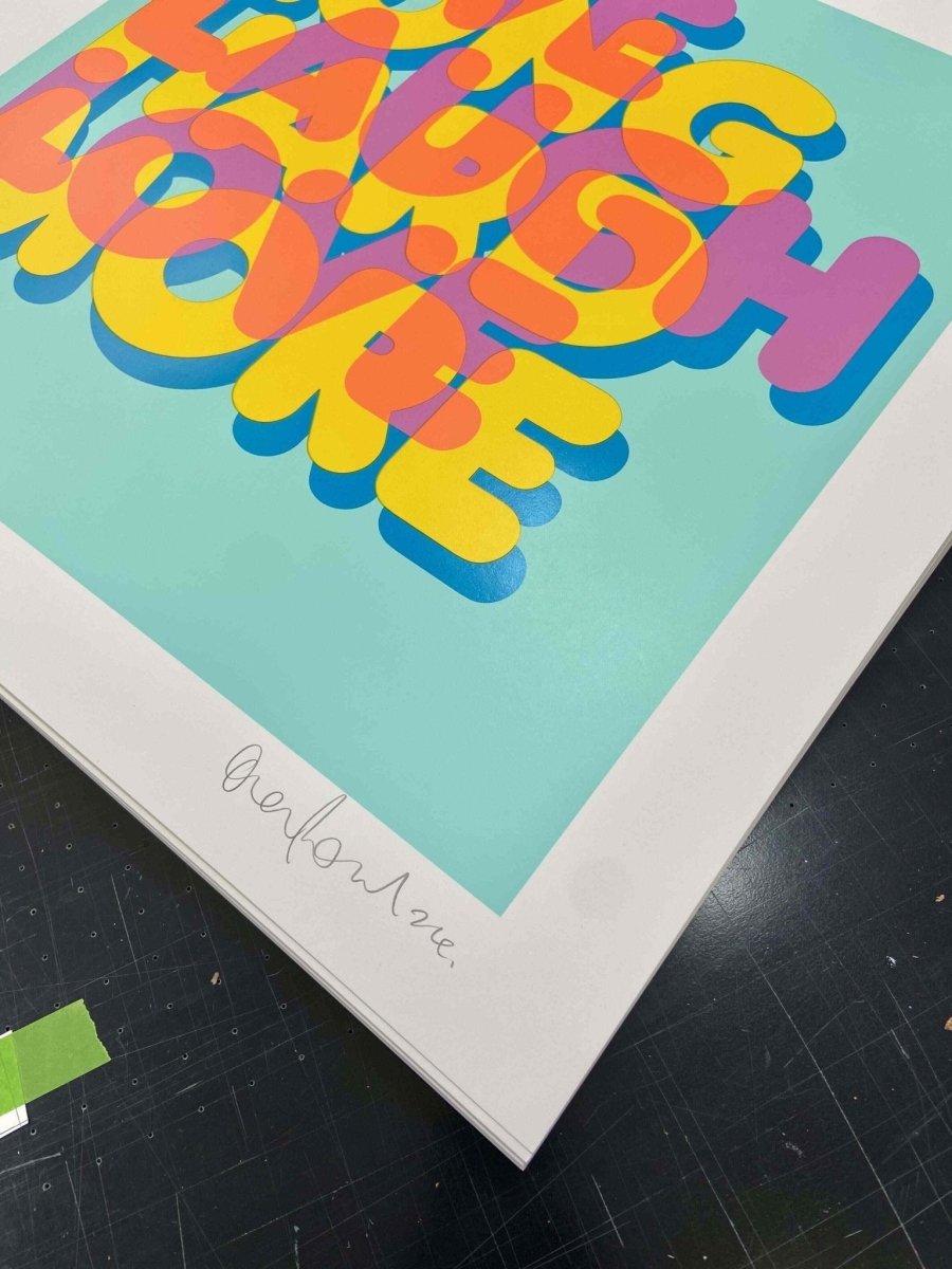 Live Laugh Love Hand Pulled Screenprint - shop_name