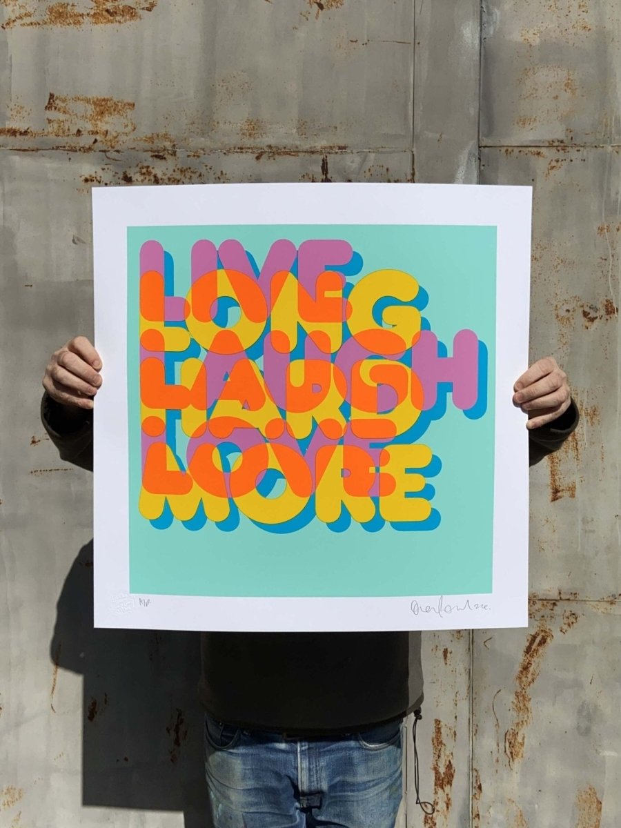 Live Laugh Love Hand Pulled Screenprint - shop_name