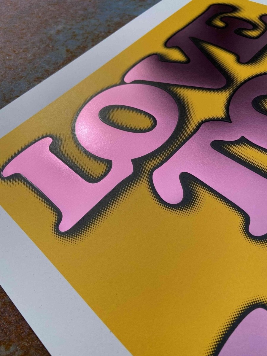Love To Love...Yellow Hand Pulled ScreenPrint Screen Print Olly Fowler 2020 tag1  typography