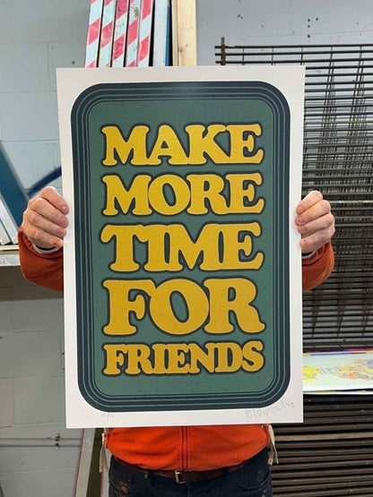 Make More Time Handpulled Screenprint - shop_name