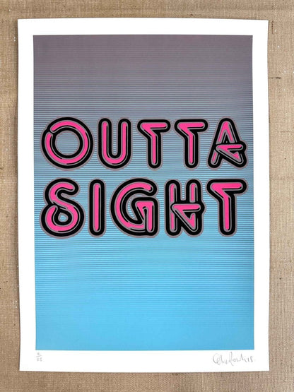 Outta Sight Hand pulled Screenprint - shop_name