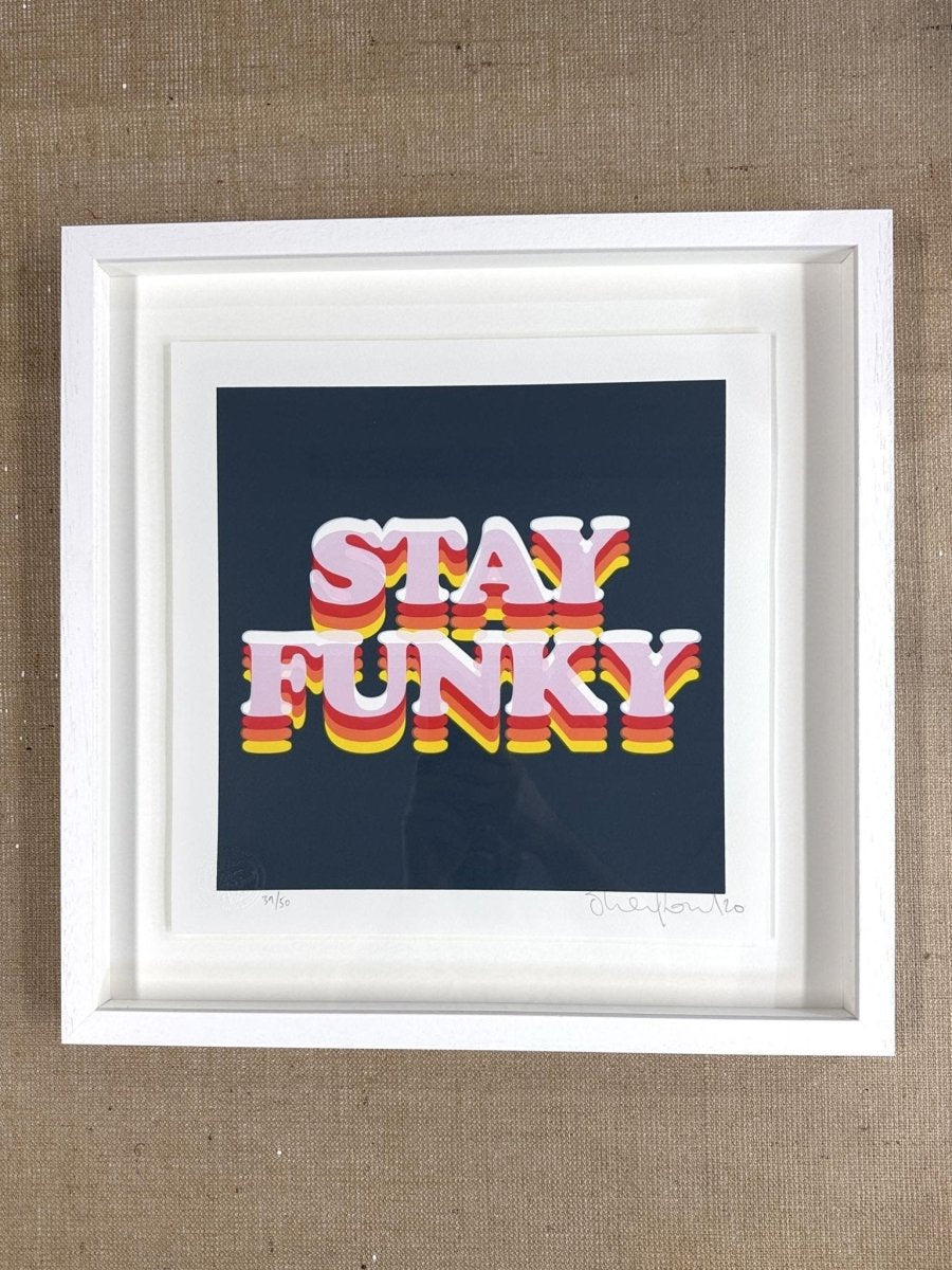 STAY FUNKY (FRAMED) - shop_name