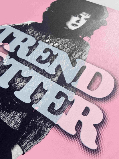 Trend Setter Hand Pulled Screenprint - shop_name